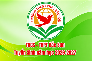 Trường THCS - THPT Bắc Sơn tuyển sinh năm học 2026 - 2027