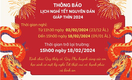 THÔNG BÁO LỊCH NGHỈ TẾT NGUYÊN ĐÁN GIÁP THÌN 2024