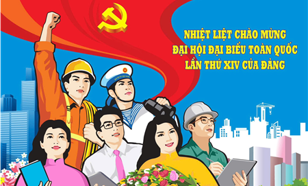 Nhiệt liệt Chào mừng Đại hội Đại biểu Toàn quốc Lần thứ XIV của Đảng Cộng sản Việt Nam!